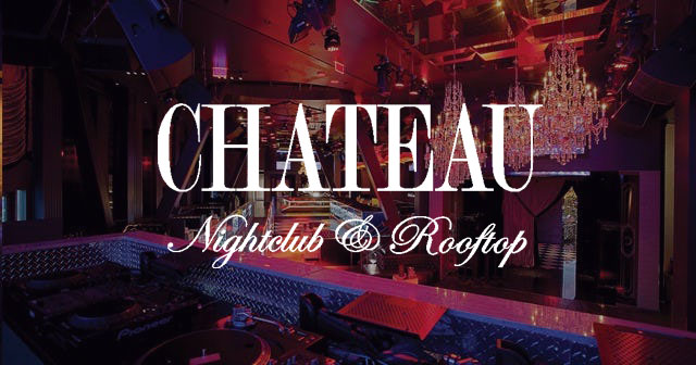 Chateau Nightclub Las Vegas